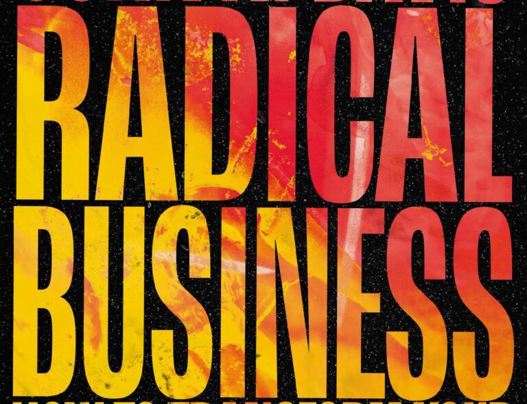 Radical Business