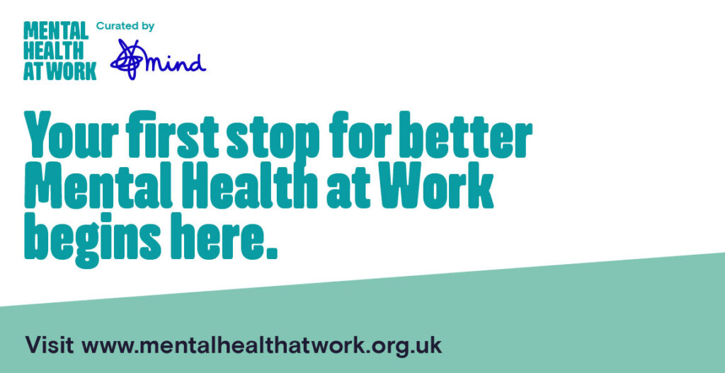 Your first stop for better Mental Health at Work begins here.